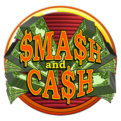 Smash and Cash